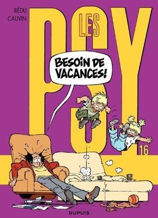 Les Psy - tome 16 - Besoin de vacances !