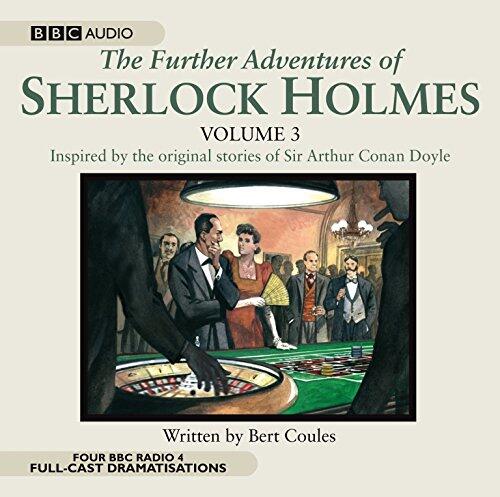 The Further Adventures of Sherlock Holmes, Vol. 3