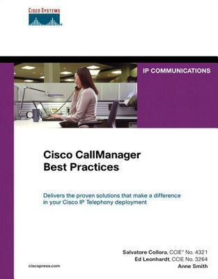 Cisco Callmanager Best Practices: A Cisco Avvid Solution