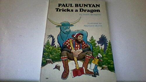 Paul Bunyan Tricks a Dragon