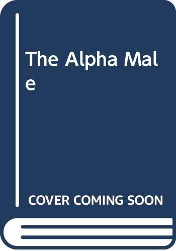 The Alpha Male