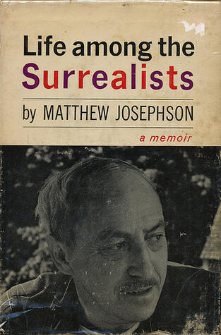 Life Among the Surrealists