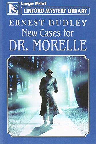 New Cases for Dr. Morelle