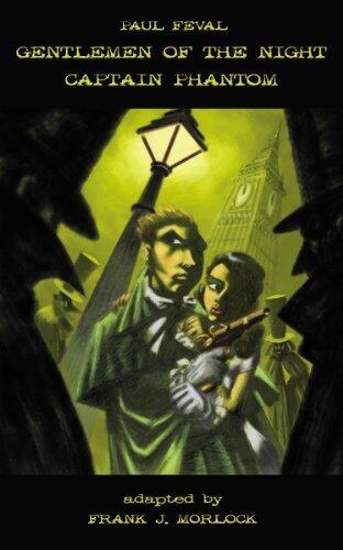 Gentlemen of the Night / Captain Phantom