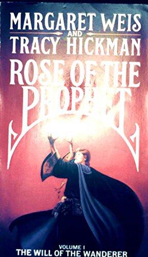 Rose of the Prophet (Will of the Wanderer Volume 1)