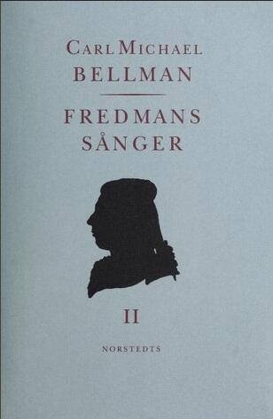 Fredmans sånger. II. Musiken och kommentarer