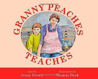 Granny Peaches Teaches
