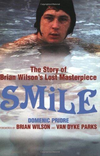 Smile: The Story of Brian Wilson's Lost Masterpiece