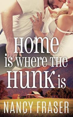 Home is where the Hunk is