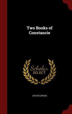 Two Books of Constancie