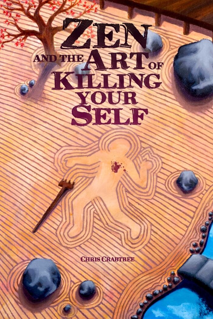 Zen and the Art of Killing Your Self