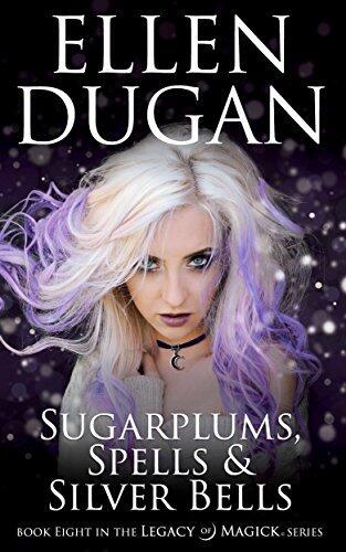 Sugarplums, Spells & Silver Bells