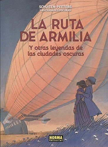 Las ciudades oscuras. La ruta de Armilial. Edición rústica