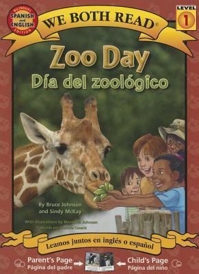 Zoo Day / Día del zoologico (We Both Read Bilingual)