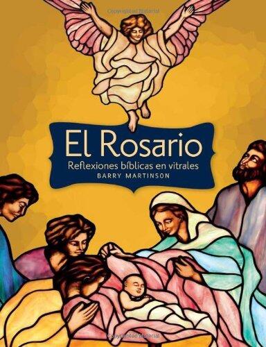 El Rosario: Reflexiones Bíblicas en vitrales