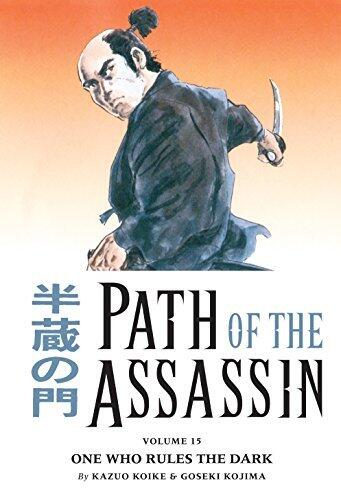 Path of the Assassin Volume 15: One Who Rules the Dark