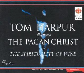 The Pagan Christ & the Spirituality of Wine