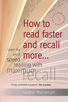 How to Read Faster and Recall More