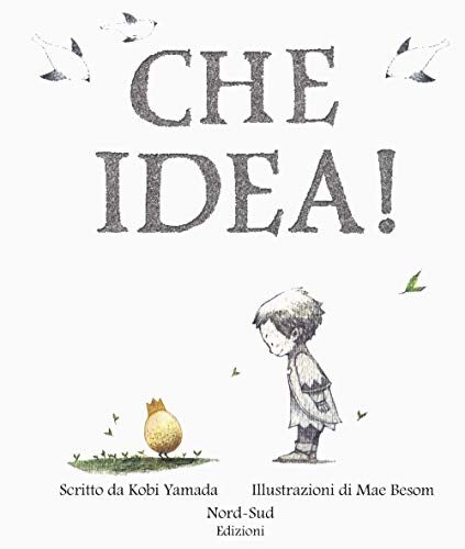 Che idea! (Libri illustrati)