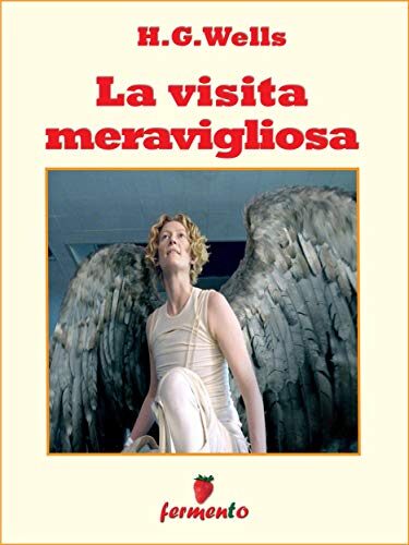 La visita meravigliosa (Emozioni senza tempo)