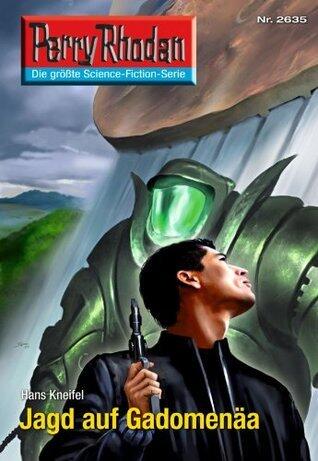 Perry Rhodan 2635: Jagd auf Gadomenäa: Zyklus "Neuroversum"