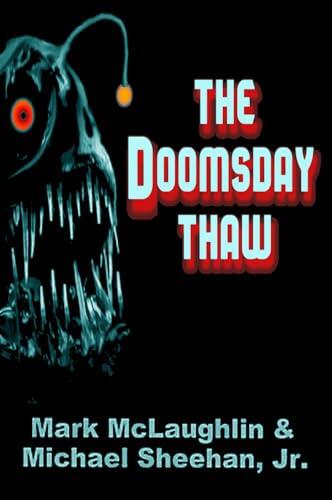 The Doomsday Thaw