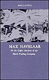 Max Havelaar, or the Coffee Auctions of the Dutch Trading Company