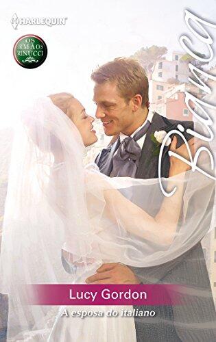 A esposa do italiano (Bianca Livro 1124)