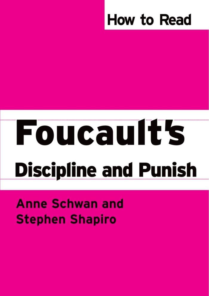 How to Read Foucault's Discipline and Punish (How to Read Theory)