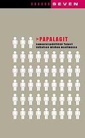 Papalagit: Samoalaispäällikkö Tuiavii valkoisen miehen maailmassa