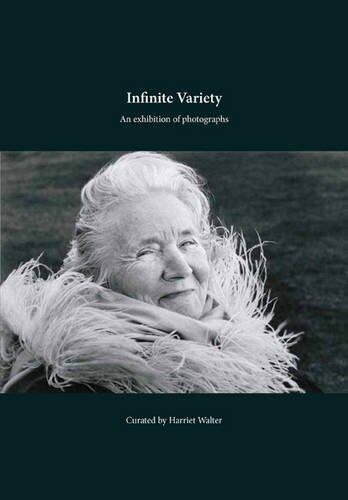 Infinite Variety: An Exhibition of Photographs