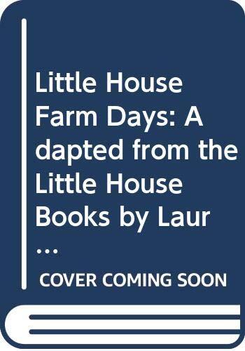 Little House Farm Days