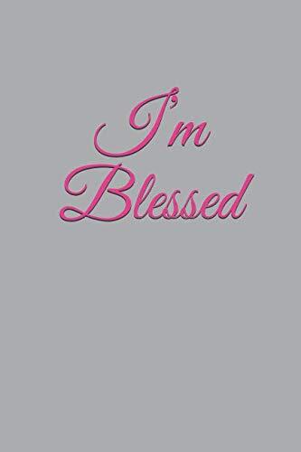 I’m Blessed: A 192 Pages Education Daily Gratitude Journal for Students, Daily Gratitude Journal for Children to Write, Gratitude Journal for Kids