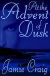At The Advent Of Dusk