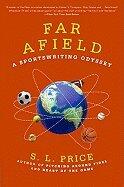 Far Afield (09) by Price, SL [Paperback (2009)]