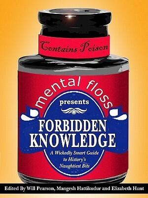 Mental Floss Presents Forbidden Knowledge