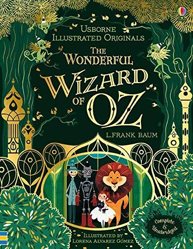 Usborne Illustrated Originals  The Wonderful Wizard of Oz