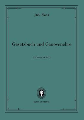 Gesetzbuch Und Ganovenehre