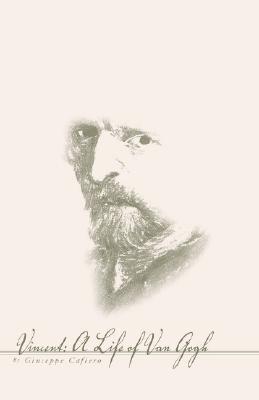 Vincent: A Life of Van Gogh