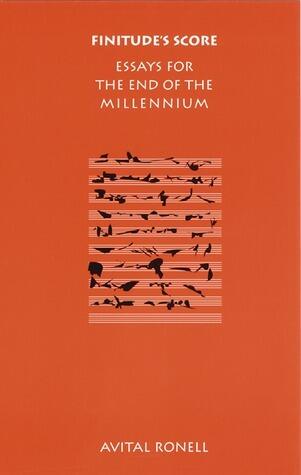 Finitude's Score: Essays for the End of the Millennium