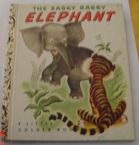 The Saggy Baggy Elephant