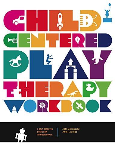 Child-Centered Play Therapy (Workbook)