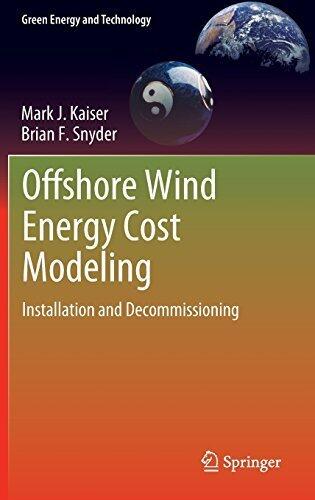 Offshore Wind Energy Cost Modeling: Installation and Decommissioning (Green Energy and Technology)