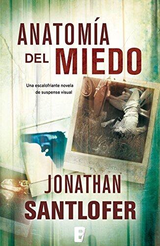 Anatomía del miedo