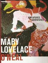 Adventures & Misadventures: The Art of Mary Lovelace O'Neal