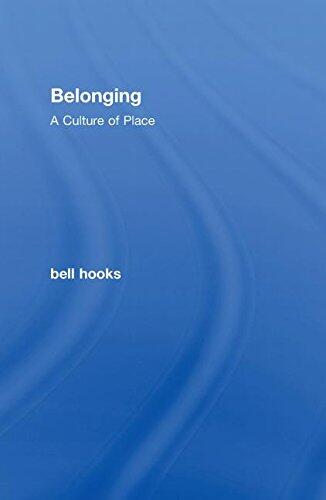 Belonging: A Culture of Place