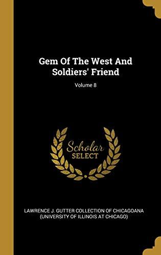 Gem Of The West And Soldiers' Friend; Volume 8