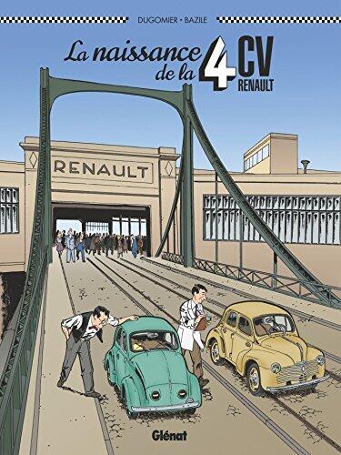 La Naissance de la 4CV (Plein Gaz)