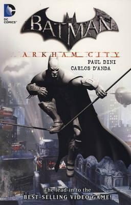 Batman: Arkham City Arkham City