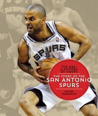 The Story of the San Antonio Spurs